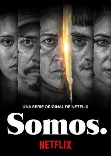 Somos. (2021) смотреть онлайн